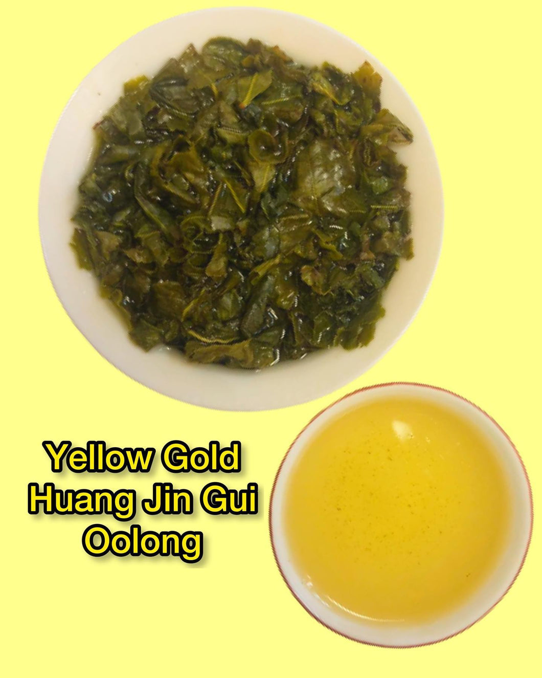 High Mountain Yellow Gold Huang Jin Gui Oolong
